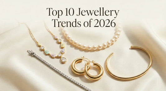 Top 10 Jewellery Trends to Look Out for in 2026